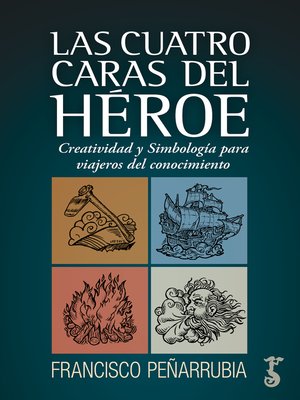 cover image of Las cuatro caras del héroe